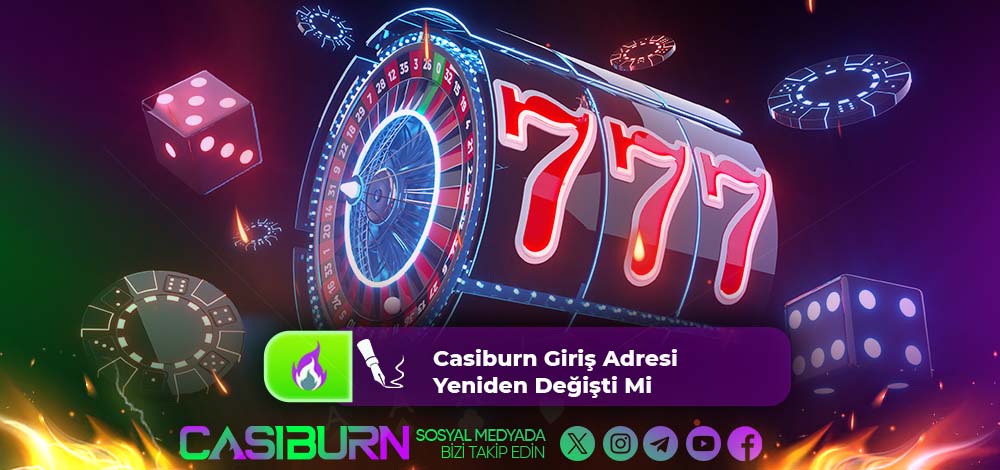 Casiburn Giriş Adresi Yeniden Değişti Mi